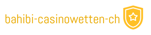 Bahibi Casinowetten Schweiz